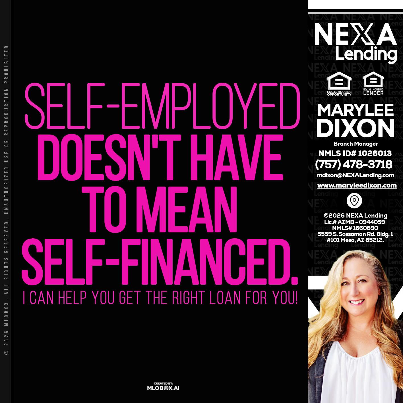 self employed - Marylee Dixon -Branch Manager